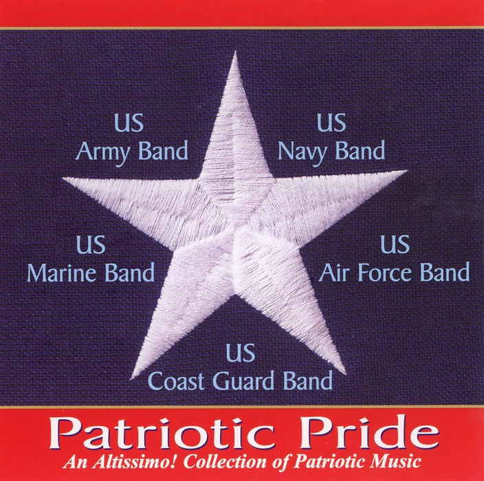 Patriotic Pride: An Altissimo! Collection of Patriotic Music