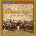 The Golden Age of the Concert Band