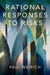 Rational Responses to Risks