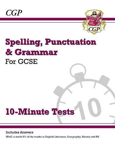 GCSE Spelling, Punctuation and Grammar 10-Minute Tests (includes answers)