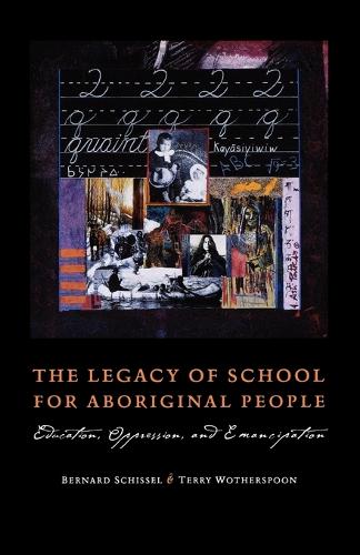The Legacy of School for Aboriginal People