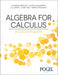 Algebra for Calculus