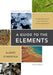A Guide to the Elements