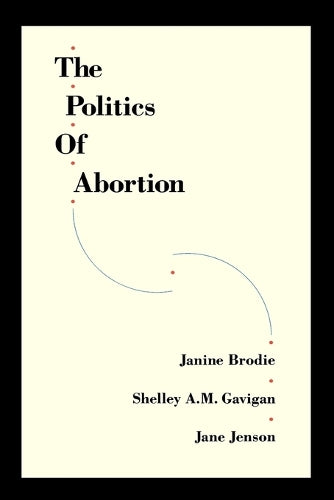 The Politics of Abortion