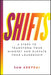 SHIFTS