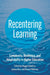Recentering Learning