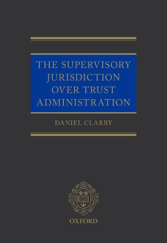 The Supervisory Jurisdiction Over Trust Administration