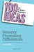 100 Ideas for Primary Teachers: Sensory Processing Differences