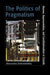 The Politics of Pragmatism