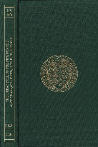 The Great Roll of the Pipe for the Forty-Third Year of the Reign of King Henry III Michaelmas 1259: (Pipe Roll 103)