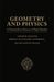 Geometry and Physics: Volume I