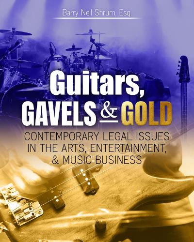 Guitars, Gavels AND Gold