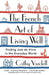 The French Art of Living Well