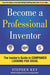 Become a Professional Inventor