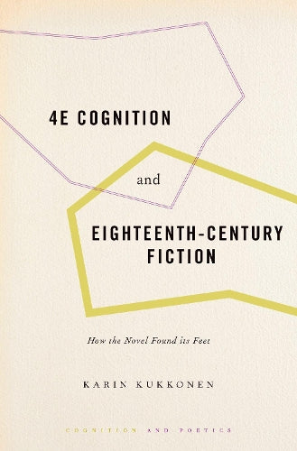 4E Cognition and Eighteenth-Century Fiction