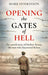 Opening The Gates of Hell