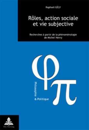 Rôles, Action Sociale Et Vie Subjective