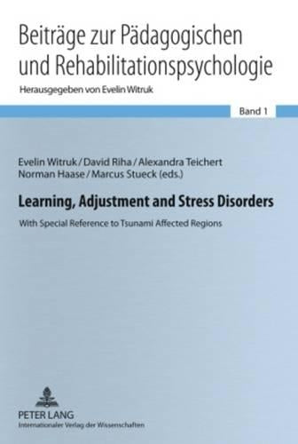 Learning, Adjustment and Stress Disorders