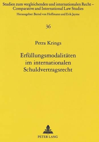 Erfuellungsmodalitaeten Im Internationalen Schuldvertragsrecht