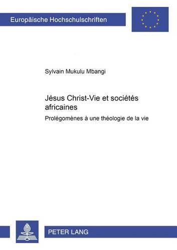 Jésus Christ-Vie Et Sociétés Africaines