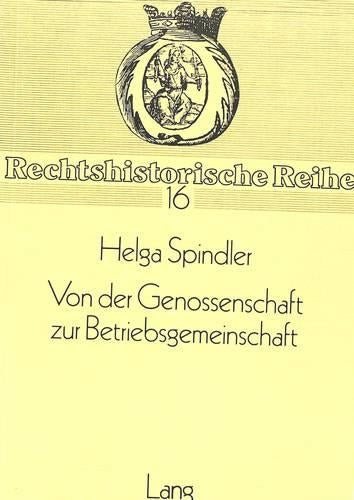 Von Der Genossenschaft Zur Betriebsgemeinschaft