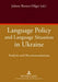 Language Policy and Language Situation in Ukraine