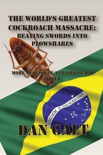 The World's Greatest Cockroach Massacre