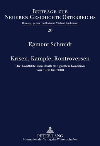 Krisen, Kaempfe, Kontroversen