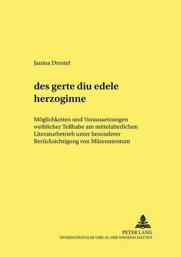 «Des Gerte Diu Edele Herzoginne»