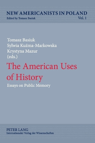 The American Uses of History