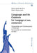 Language and its Contexts-- Le Langage et ses contextes