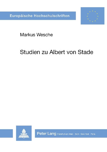 Studien Zu Albert Von Stade