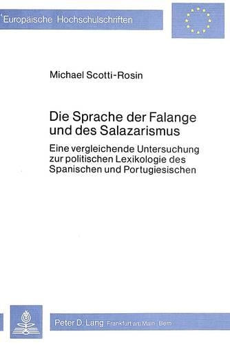 Sprache Der Falange Und D. Salazarismus