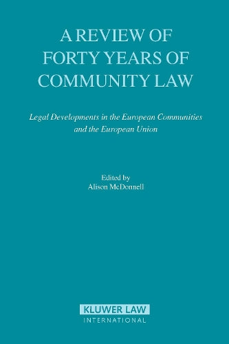 A Review of Forty Years of Community Law