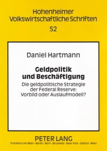Geldpolitik Und Beschaeftigung