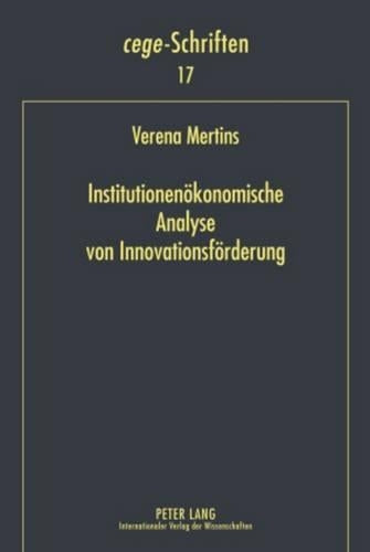 Institutionenoekonomische Analyse Von Innovationsfoerderung