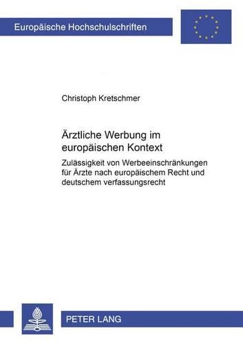 Aerztliche Werbung Im Europaeischen Kontext