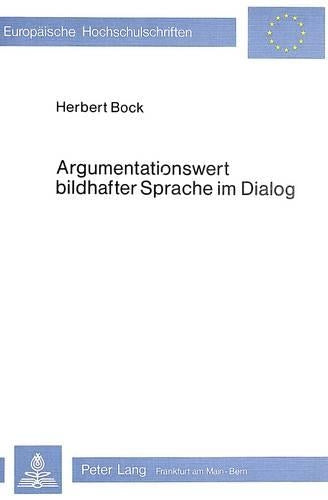 Argumentationswert Bildhafter Sprache Im Dialog