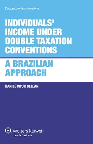 Individuals' Income under Double Taxation Conventions: A Brazilian Approach