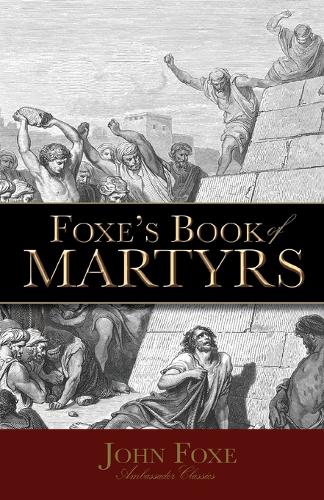 Foxe's Book of Martyrs
