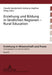 Erziehung und Bildung in laendlichen Regionen- Rural Education