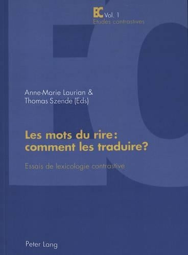 Les Mots Du Rire: Comment Les Traduire ?
