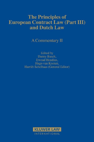 The Principles of European Contract Law (Part III) and Dutch Law