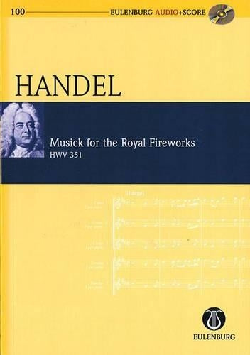 Musick for the Royal Fireworks HWV 351