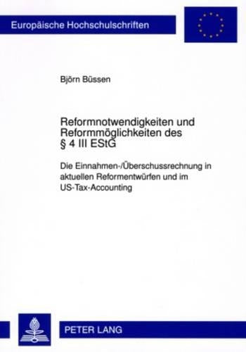 Reformnotwendigkeiten Und Reformmoeglichkeiten Des § 4 III Estg