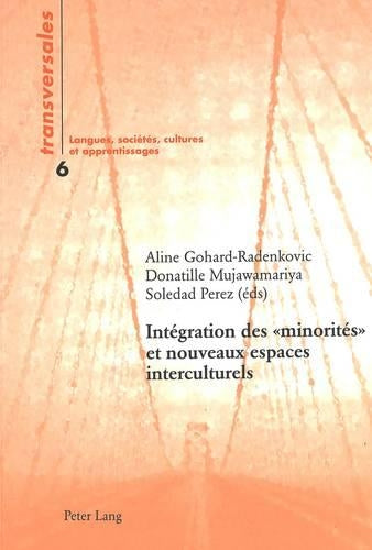 Intégration Des « Minorités » Et Nouveaux Espaces Interculturelsÿ