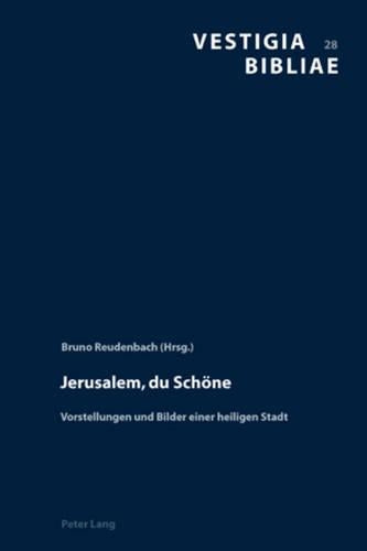 Jerusalem, Du Schoene
