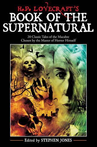 H. P. Lovecraft's Book of the Supernatural