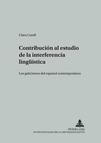 Contribución Al Estudio de la Interferencia Lingueística