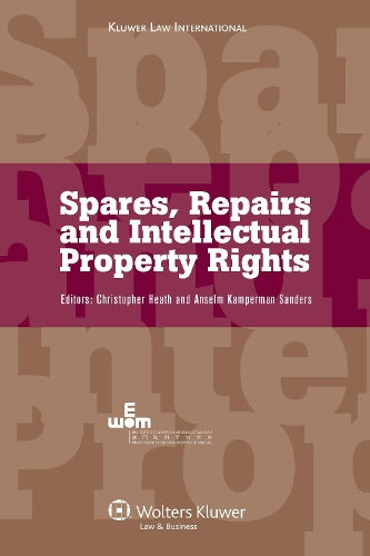 Spares, Repairs and Intellectual Property Rights
